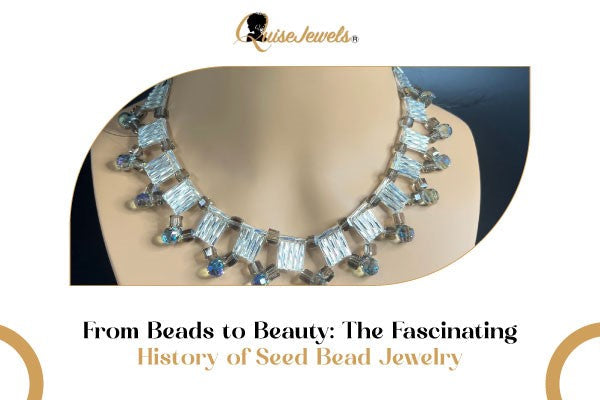 From Beads to Beauty: The Fascinating History of Seed Bead Jewelry